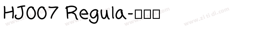 HJ007 Regula字体转换